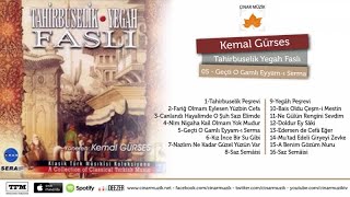 Kemal Gürses - Geçti o Gamlı Eyyam-ı Serma