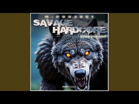 Savage Hardcore (2025 VIP Edit)