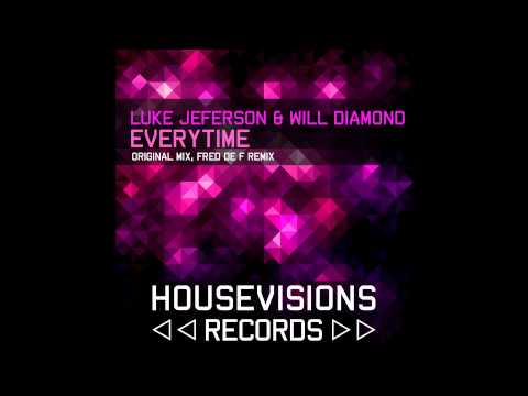 Luke Jeferson et Will Diamond - Everytime Fred De F Remix