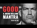 GOOD - Jocko Willink Inspirational Speech
