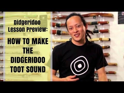 How to make the didgeridoo toot sound - Didgeridoo Lesson Preview
