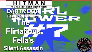 Hitman WoA: Dartmoor - Featured Contract - The Flirtatious Fella's - Silent Assassin