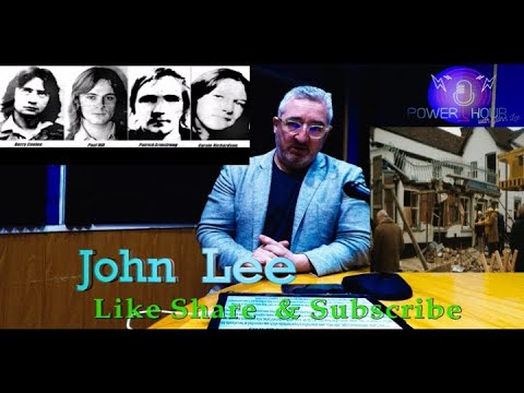 PH_Clip/Guildford Four: How The Innocent were Framed w/John Lee