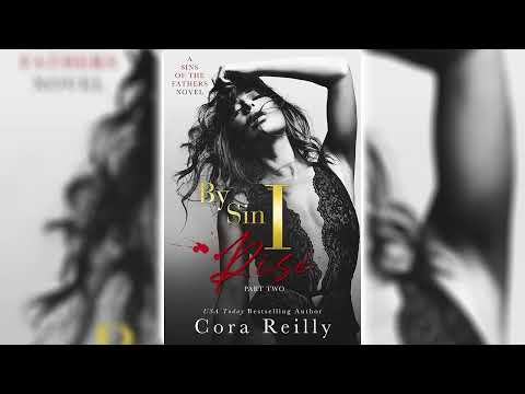 By Sin I Rise: Part Two by Cora Reilly (Sins of the Fathers #2) 🎧📖 Billionaires Romance Audiobook