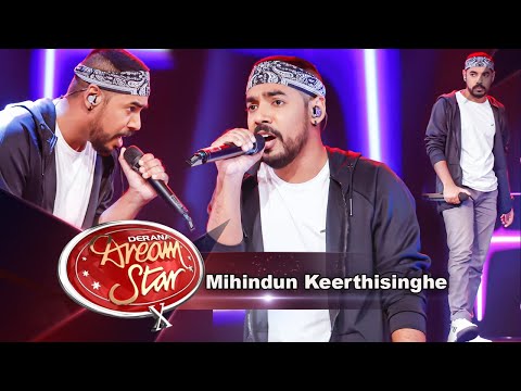 Mihindun Keerthisinghe | Vairaye ginisilu  (වෛරයේ ගිනිසිළු ) | Dream Star Season 10