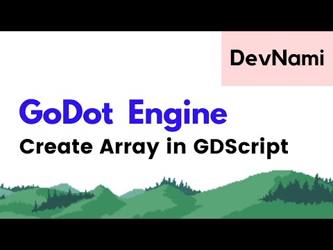 Godot Engine How to Create an Array in GDScript