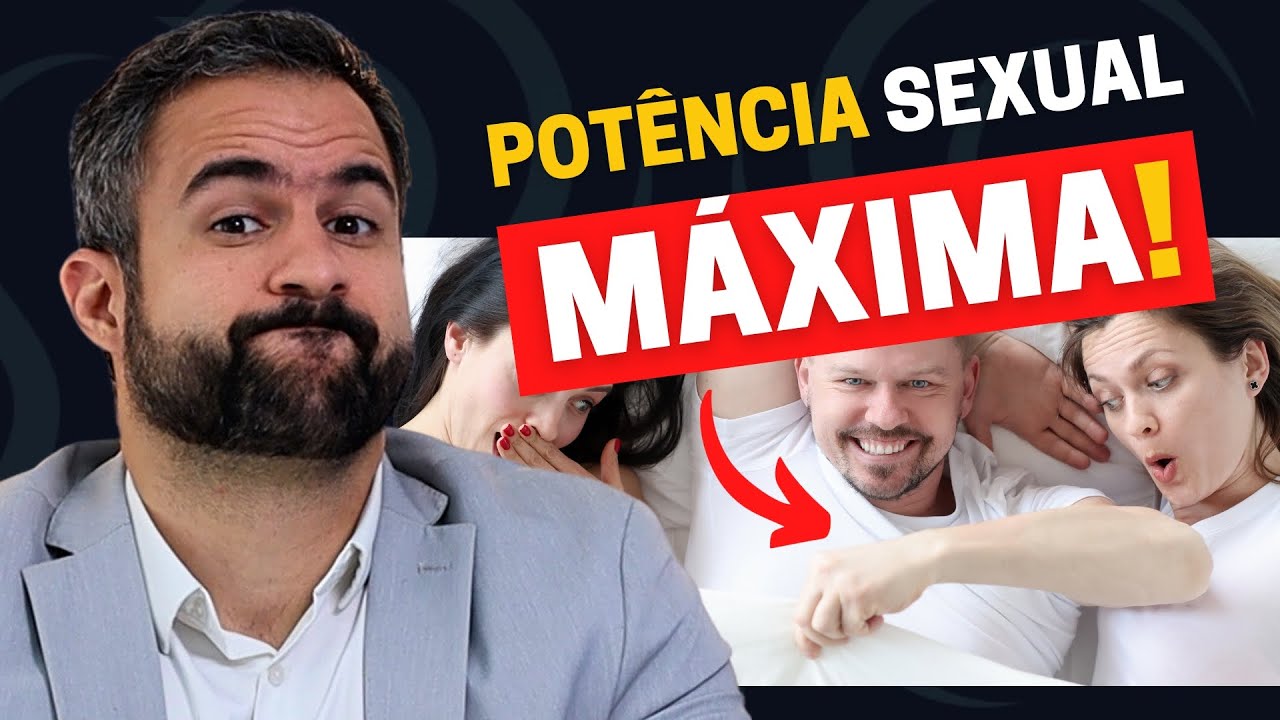 TRÊS PASSOS PARA DESTRAVAR A SUA POTÊNCIA SEXUAL | COMPROVADO!