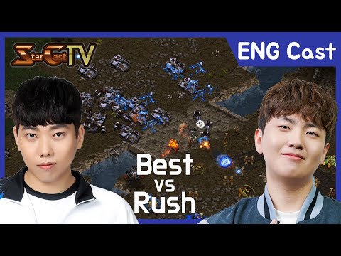 [ENG] "Amazing play!" Best vs Rush (PvT) - Starcraft Remastered (StarCastTV English)