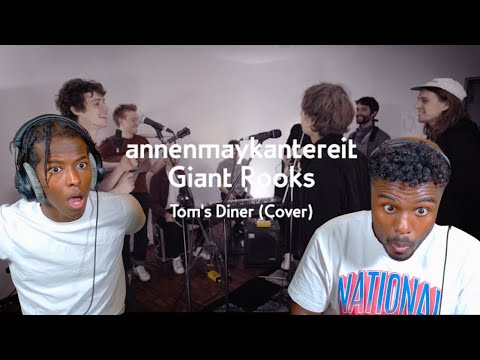 First Time Reaction - Tom's Diner (Cover) - AnnenMayKantereit x Giant Rooks