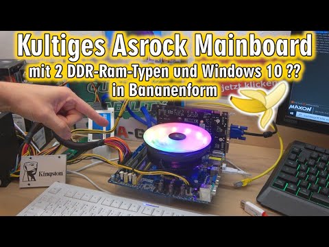 Kultiges Asrock Mainboard in Bananenform mit DDR2 und DDR3 mit Windows 10 🤨❓