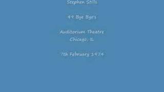 Stephen Stills Live 1974 - 49 Bye Bye&#39;s