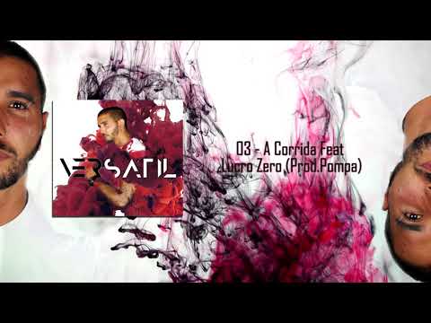 SP feat Lucro Zero - A Corrida (Prod Pompa) (album "Versátil")