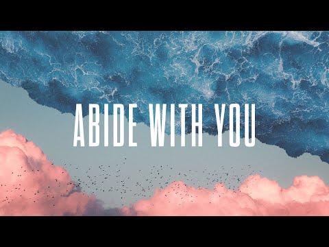 Abide With You - Official Lyric Video | New Wine