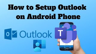 Intune Company Portal Setup | How to open company mail Outlook in Android | Microsoft Outlook,Teams