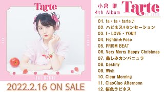 ta•ta•tarte♪ - 小倉 唯 4th Album「Tarte」全曲試聴動画