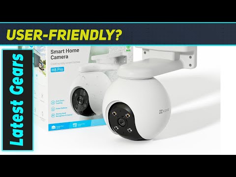EZVIZ H8 Pro 3K: Best Pan-and-Tilt Security Camera for Large Properties