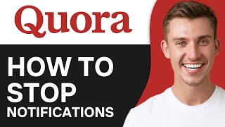 How To Stop Quora Notifications in Gmail (2024) | Full Guide
