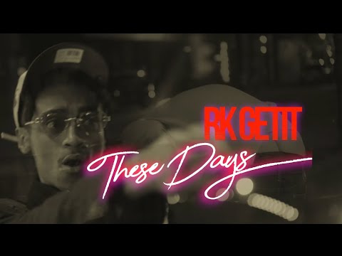 Rk Getit - These Days (Official Music Video) [Columbus, OH]