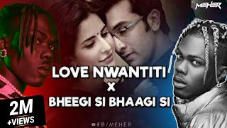 CKay - Love Nwantiti X Bheegi Si Bhaagi Si  Reels 