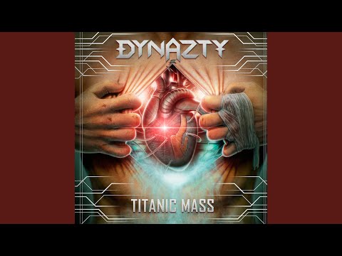 download lagu mp3 mp4 Dynazty Titanic Mass, download lagu Dynazty Titanic Mass gratis, unduh video klip Dynazty Titanic Mass