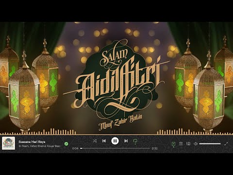 SALAM AIDILFITRI • Kompilasi Lagu Nasyid Hari Raya