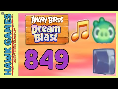 Angry Birds Dream Blast Level 849 Hard - Walkthrough, No Boosters
