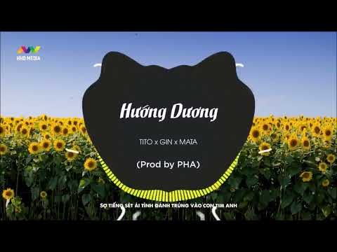 ♬ HƯỚNG DƯƠNG   TITO x GIN x MATA Prod by PHA - Karaoke by TDMT
