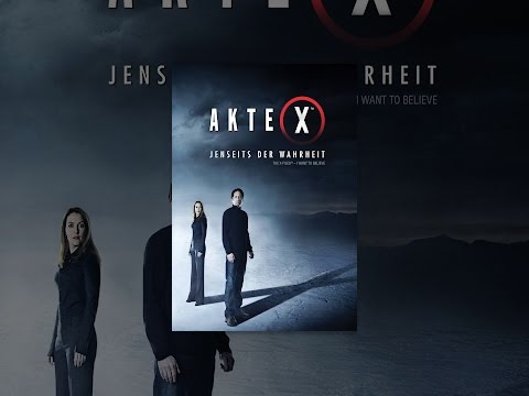 Akte X - Jenseits der Wahrheit