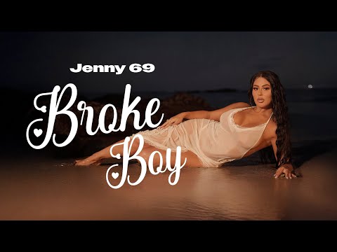 JENNY69 - BROKE BOY (Official MUSIC Video)