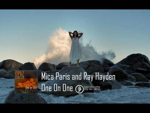 OPAZ,  MICA PARIS,  RAY HAYDEN,  ONE ON ONE