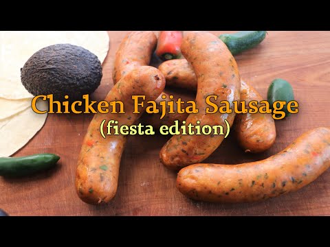 Chicken Fajita Sausage | Celebrate Sausage S03E04