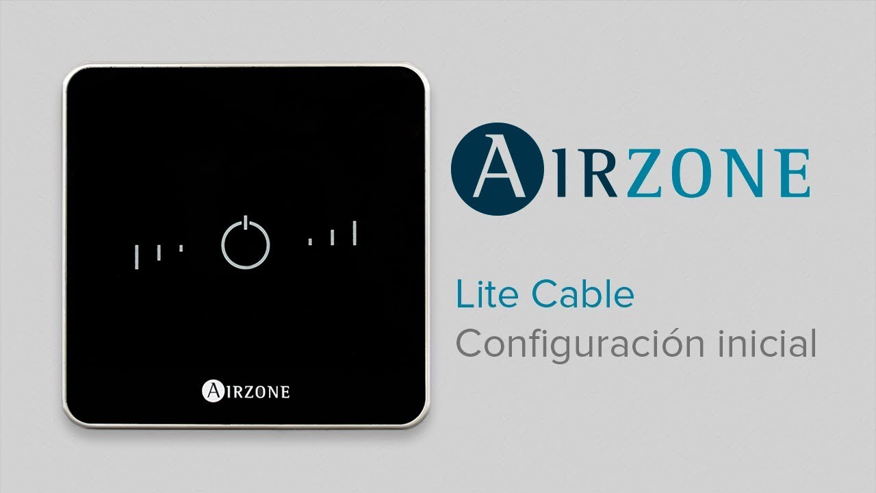Configuración inicial Termostato Airzone Lite Cable Configuración inicial Termostato Airzone Lite Cable