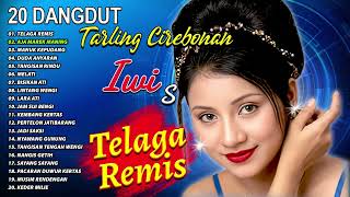 Download lagu 20 DANGDUT TARLING CIREBONAN IWI S - Telaga Remis, Aja Marek Maning, Melati mp3