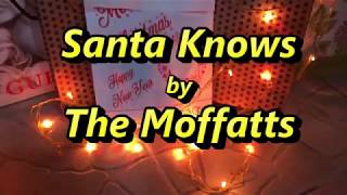 The Moffatts - Santa Knows - LYRIC VIDEO