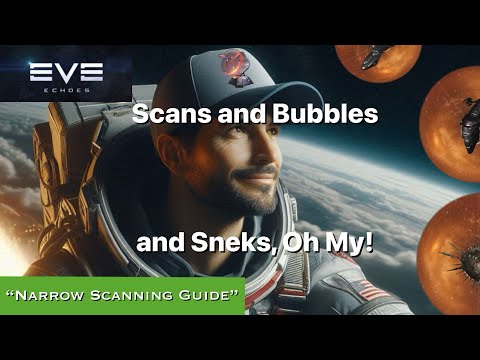 Eve Echoes- Narrow Scanning Guide