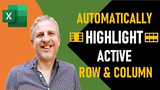 Automatically Highlight Active Row and Column in Excel Based on Cell Selection