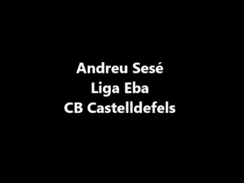 LIGA EBA 17/18 | Andreu Sesé (BBA Castelldefels), partido ante Cantaires