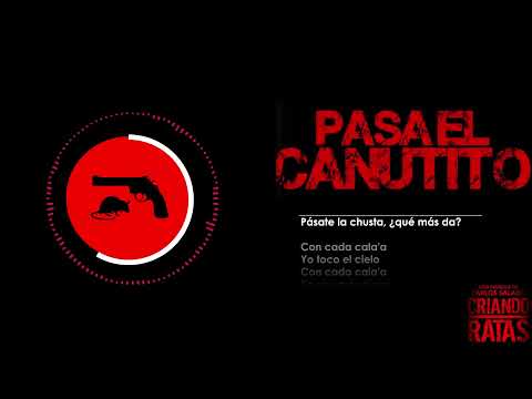 Criando Ratas – Pasa el canutito (VideoLyrics)