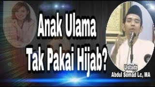 Download lagu Apakah boleh wanita tak berhijab? Karena ada Anak ulama tak makai Hijab - Ustadz Abdul Somad, Lc. MA mp3