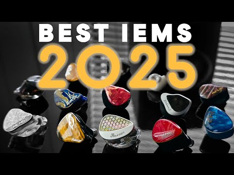 MY FAVORITE IEMs OF 2025