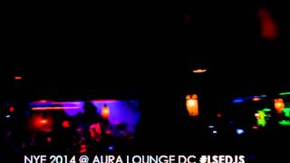 Countdown to 2015 - NYE 2014 - DJ Kaser @ Aura Lounge