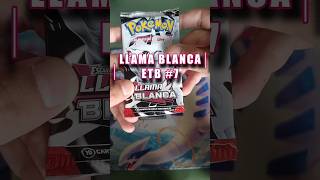 7. sobre ETB Llama Blanca y cae hitardo! #pokemon #cartaspokemon #pokemontcg