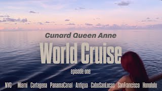 Cunard Queen Anne World Voyage 2025 - Episode One
