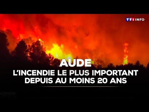 Incendie dans l'Aude : du jamais-vu depuis 20 ans