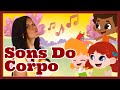 Música Infantil Sons Do Corpo Dani E Os Pequeninos