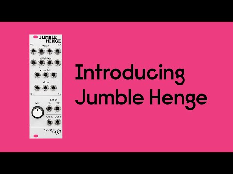 Introducing Jumble Henge - 16 Input Stereo Spectral Mixer - ALM029