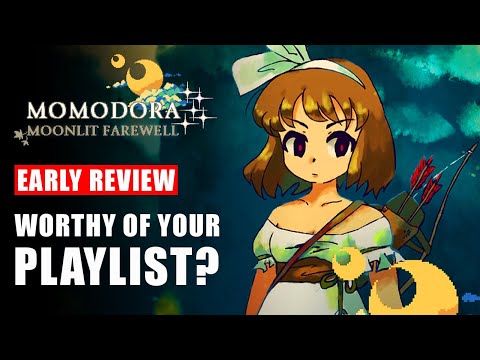 Momodora Moonlit Farewell Early Review - Worthy of Your Playlist? | Based On Gameplay Trailers