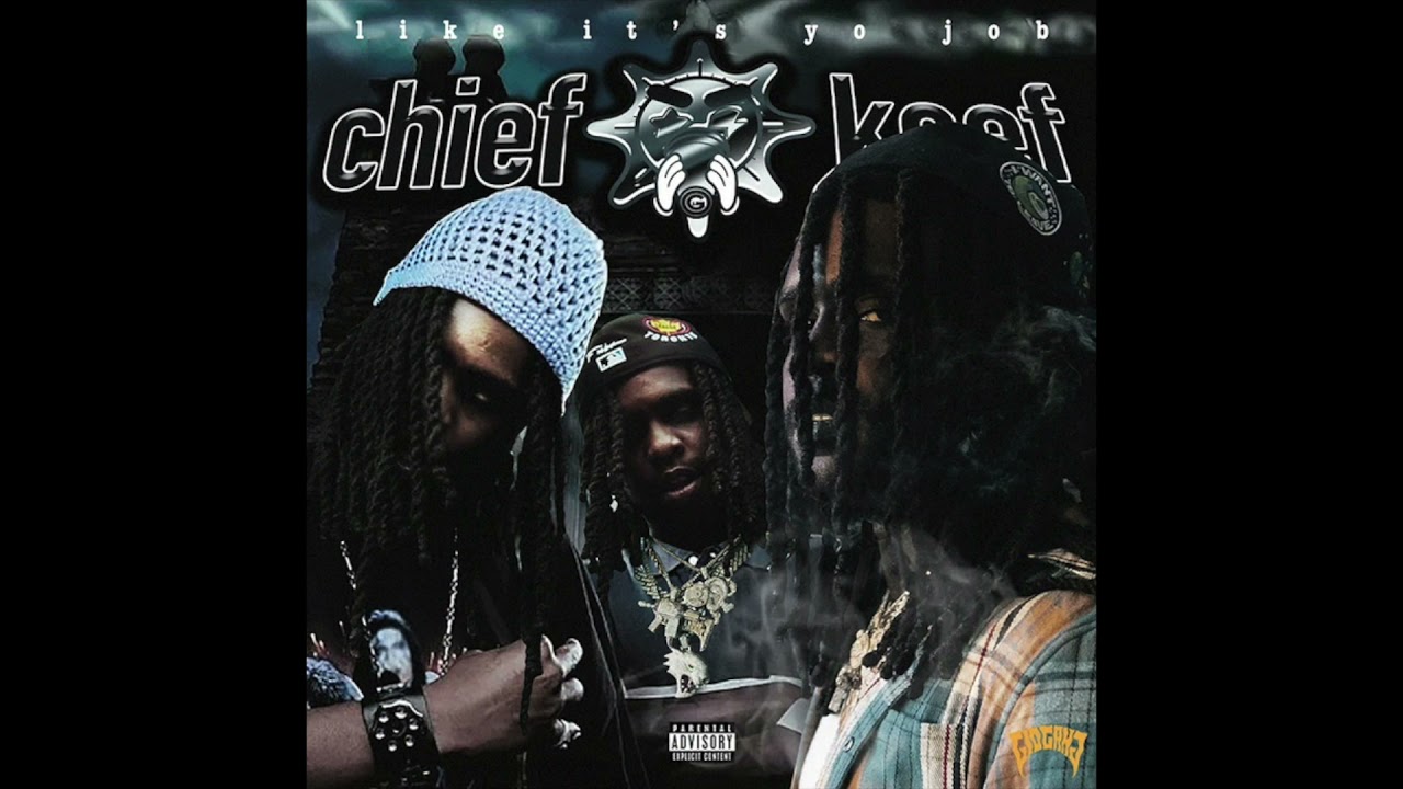 Like It's Yo Job by Chief Keef from USA | Popnable