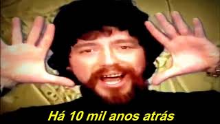 Raul Seixas 1976 Eu Nasci Há 10 Mil Anos Atrás (Letra)
