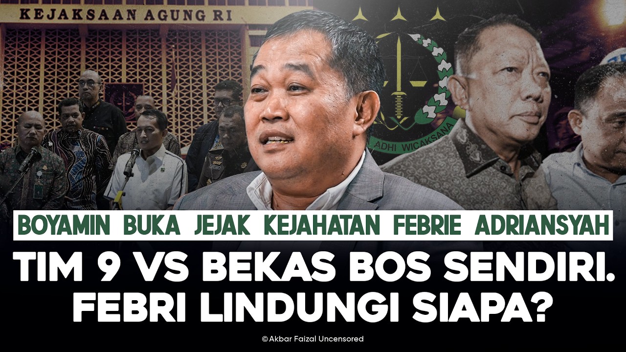 BOYAMIN BUKA JEJAK KEJAHATAN FEBRIE ADRIANSYAH. TIM 9 VS BEKAS BOS SENDIRI. FEBRI LINDUNGI SIAPA?